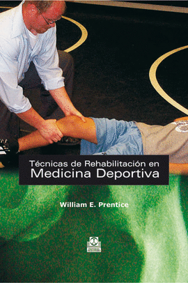 TÉCNICAS DE REHABILITACIÓN EN MEDICINA DEPORTIVA. 4A. ED. 2009.
