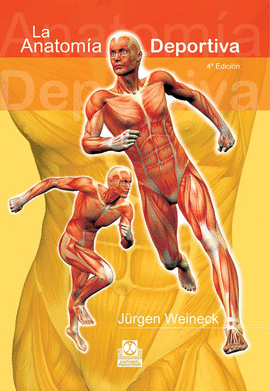LA ANATOMÍA DEPORTIVA.  4A. ED. 2007.