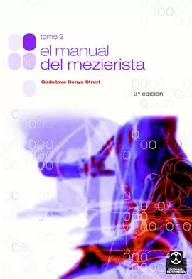 MANUAL DEL MEZIERISTA. TOMO II.  2001.
