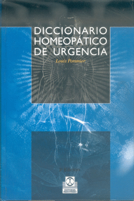 DICCIONARIO HOMEOPÁTICO DE URGENCIAS. 2002.