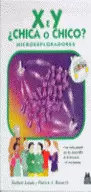 X E Y ¿ CHICA O CHICO ?. 1999.
