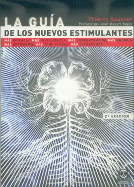 LA GUÍA DE LOS NUEVOS ESTIMULANTES. 2004.
