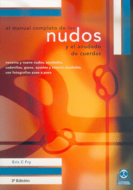 EL MANUAL COMPLETO DE LOS NUDOS. 2004.