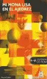 MI MONA LISA EN EL AJEDREZ. (LIBRO + CD).  2000.