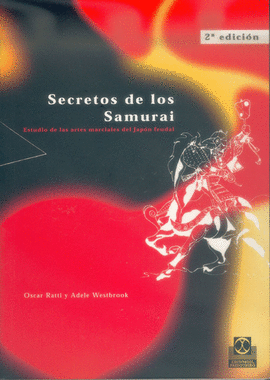 SECRETOS DE LOS SAMURÁIS.  2004