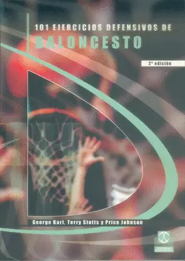 101 EJERCICIOS DEFENSIVOS EN BALONCESTO. 2004.