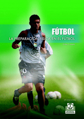 LA PREPARACIÓN FÍSICA EN EL FÚTBOL. 2002.