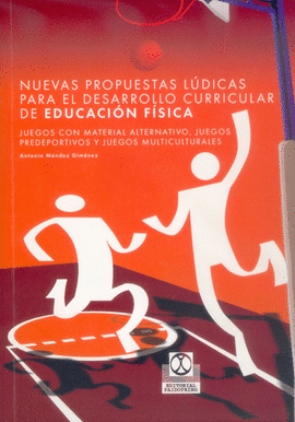 NUEVAS PROPUESTAS LÚDICAS PARA EL DESARROLLO CURRICULAR. 2003.