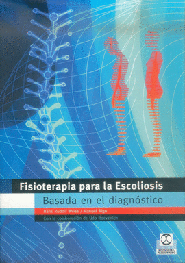 FISIOTERAPIA PARA LA ESCOLIOSIS BASADA EN EL DIAGNÓSTICO. 2004.