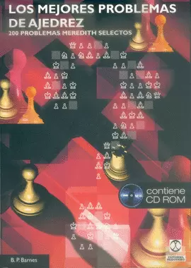 LOS MEJORES PROBLEMAS DE AJEDREZ. (LIBRO + CD).  2004.