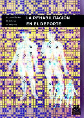 LA REHABILITACIÓN EN EL DEPORTE. 2004.