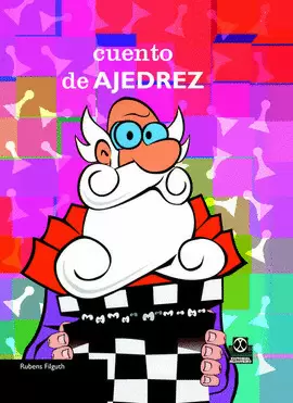 CUENTO DE AJEDREZ.  2007.