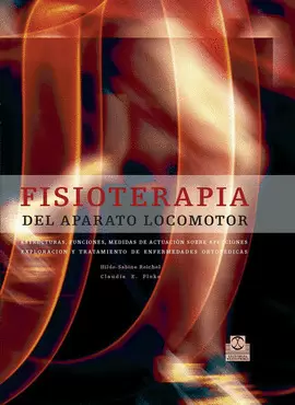 FISIOTERAPIA DEL APARATO LOCOMOTOR. 2007.