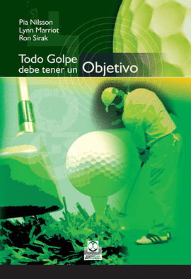 TODO GOLPE DEBE TENER UN OBJETIVO. 2007.