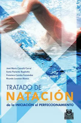 TRATADO DE NATACIÓN. DE LA INICIACIÓN AL PERFECCIONAMIENTO. 2008.