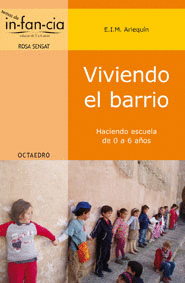 VIVIENDO EL BARRIO - HACIENDO ESCUELA DE 0 A 6 AÑOS