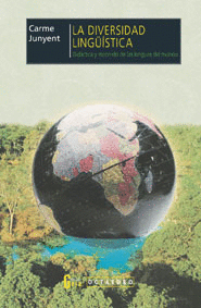 DIVERSIDAD LINGUISTICA. DIDACTICA Y RECORRIDO  DE LAS LENGUAS DEL MUNDO, LA