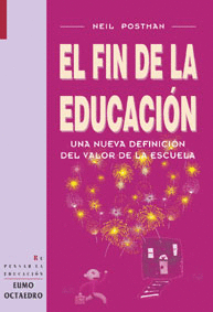 FIN DE LA EDUCACION, EL