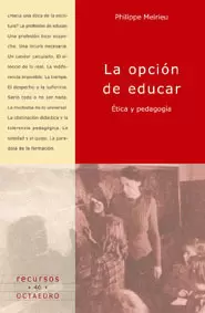 OPCION DE EDUCAR ETICA Y PEDAGOGIA, LA