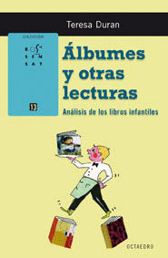 ALBUMES Y OTRAS LECTURAS. ANALISIS DE LOS LIBROS INFANTILES