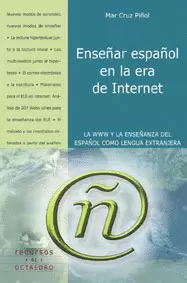 ENSEÑAR ESPAÑOL EN LA ERA DEL INTERNET