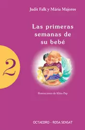 PRIMERAS SEMANAS DE SU BEBE, LAS