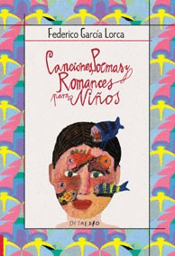 CANCIONES POEMAS (6ª ED) Y ROMANCES PARA NIÑOS