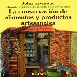 CONSERVACION DE ALIMENTOS Y PRODUCTOS ARTESANALES, LA