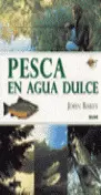 * PESCA EN AGUA DULCE