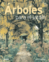 * ÁRBOLES PARA EL JARDÍN
