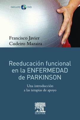 REEDUCACIÓN FUNCIONAL EN LA ENFERMEDAD DE PARKINSO