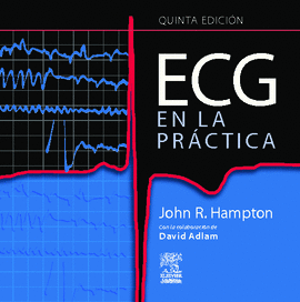ECG EN LA PRACTICA 5ED.