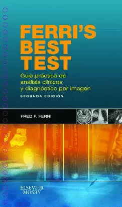 FERRI´S BEST TEST, GUIA PRAC DE ANALISIS CLINI 2ED