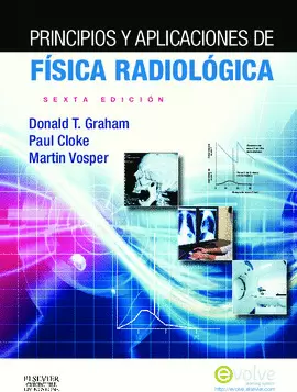 PRINCIPIOS Y APLICACIONES DE FISICA RADIOLOGICA (6ªEDICION)