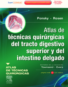 ATLAS DE TÉCNICAS QUIRÚRGICAS DEL TRACTO DIGESTIVO SUPERIOR Y DEL INTESTINO DELG