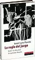 REGLA DEL JUEGO, LA - SOBRE LA DIFICULTAD DE APRENDER FILOSOFIA