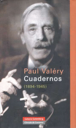 CUADERNOS -ANTOLOGIA  DEL DIARIO INTELECTUAL DE PAUL VALERY