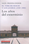EL TERCER REICH Y LOS JUDÍOS (1939-1945)