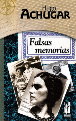 FALSAS MEMORIAS