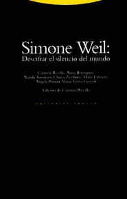 SIMONE WEIL DESCIFRAR EL SILENCIO DEL MUNDO