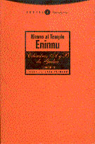 HIMNO AL TEMPLO ENINNU. LOS CILINDROS A Y B DE GUDEA