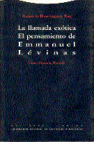 LLAMADA EXOTICA. EL PENSAMIENTO DE EMMANUEL LEVINAS, LA