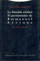 LLAMADA EXOTICA. EL PENSAMIENTO DE EMMANUEL LEVINAS, LA