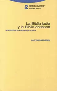 BIBLIA JUDIA (3ª ED)(R) Y LA BIBLIA CRISTIANA. EDICION ACTUALIZADA INT. A LA HISTORIA DE LA BIBLIA,