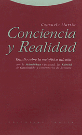 CONCIENCIA Y REALIDAD - ESTUDIO SOBRE LA METAFISICA ADVAITA