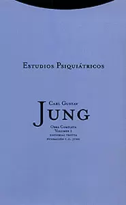 ESTUDIOS PSIQUIATRICOS - OBRA COMPLETA VOL. 1