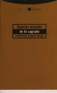 ASPECTOS INUSUALES DE LO SAGRADO