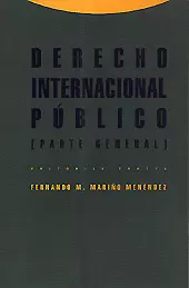 DERECHO INTERNACIONAL PUBLICO (4ª ED) PARTE GENERAL
