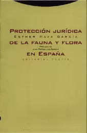 PROTECCION JURIDICA DE LA FAUNA Y FLORA EN ESPAÑA