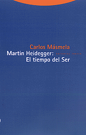 MARTIN HEIDEGGER EL TIEMPO DEL SER